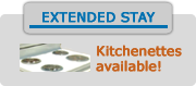 Extended Stay: Kitchenettes available
